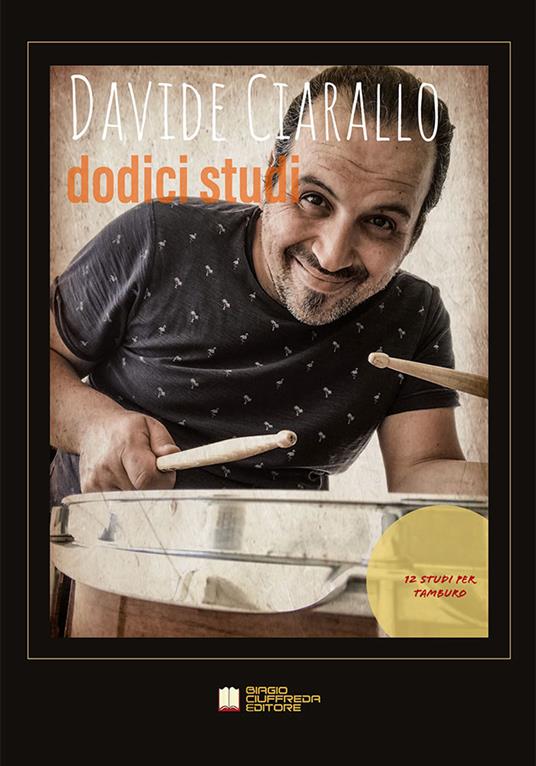 Dodici studi. 12 studi per tamburo - Davide Ciarallo - copertina