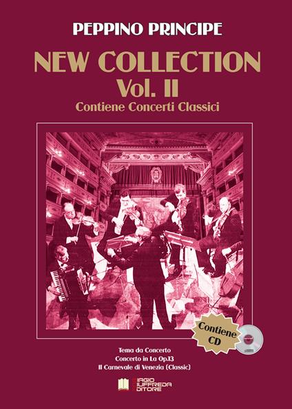 New collection. Spartito. Con CD-Audio. Vol. 2: Contiene concerti classici. - Peppino Principe - copertina