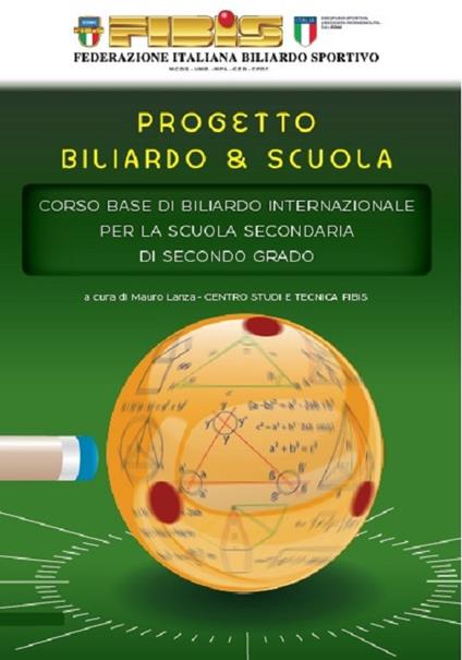 Corso base di biliardo internazionale per la scuola secondaria di secondo grado. Progetto biliardo & scuola - copertina