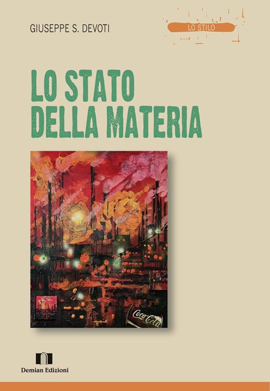 Lo stato della materia - Giuseppe Sebastiano Devoti - copertina