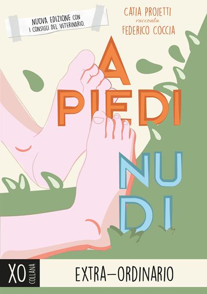A piedi nudi. Nuova ediz. - Catia Proietti - copertina