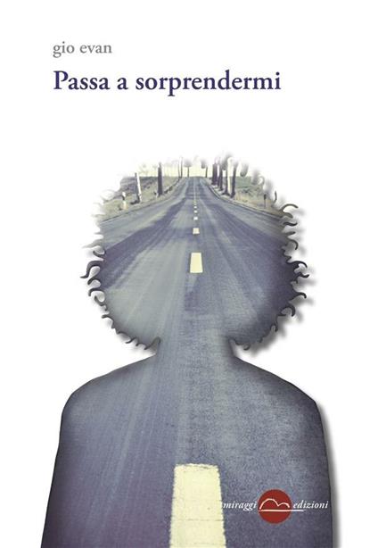 Passa a sorprendermi - Gio Evan - ebook