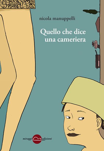 Quello che dice una cameriera - Nicola Manuppelli - copertina
