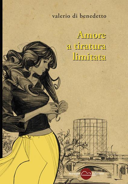 Amore a tiratura limitata - Valerio Di Benedetto - copertina