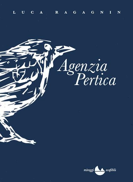 Agenzia Pertica - Luca Ragagnin - copertina
