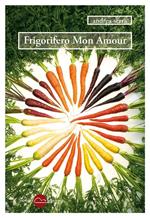Frigorifero mon amour