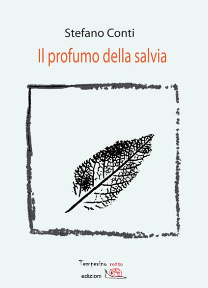 Il profumo della salvia - Stefano Conti - copertina