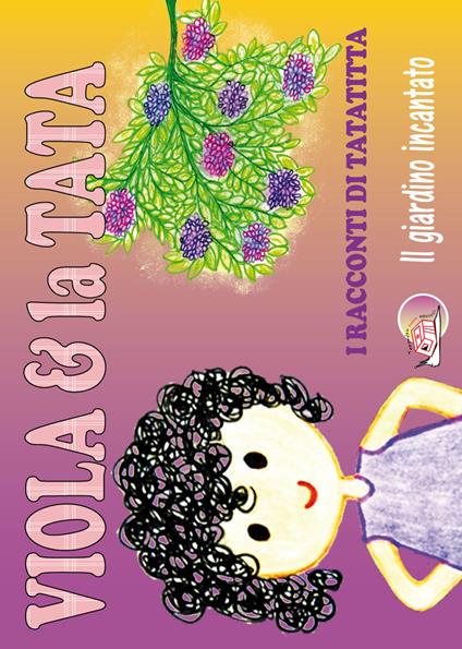 Viola & la tata. Il giardino incantato - Patrizia Leurini - copertina