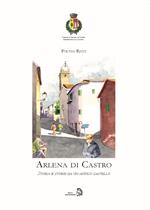 Arlena di Castro. Storia e storie da un antico castello