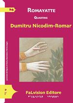 Romayatte. Quartine. Ediz. integrale