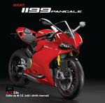 Ducati 1199 Panigale. Ediz. bilingue