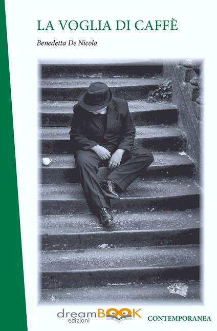 La voglia di caffè - De Nicola Benedetta - copertina