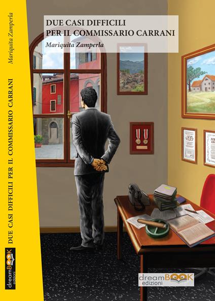 Due casi difficili per il commissario Carrani - Mariquita Zamperla - copertina