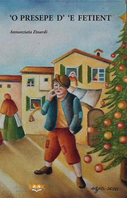 'O presepe d' 'e fetiente - Annunziata Zinardi - copertina