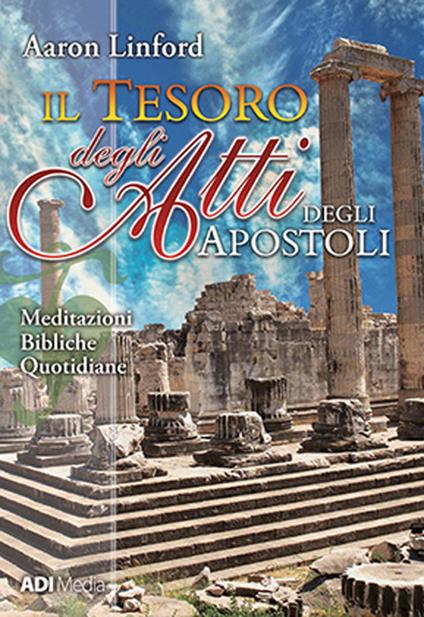 Il tesoro degli Atti degli apostoli - Aaron Linford - ebook