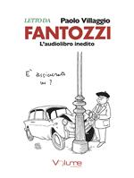 Fantozzi. Audiolibro. CD Audio formato MP3