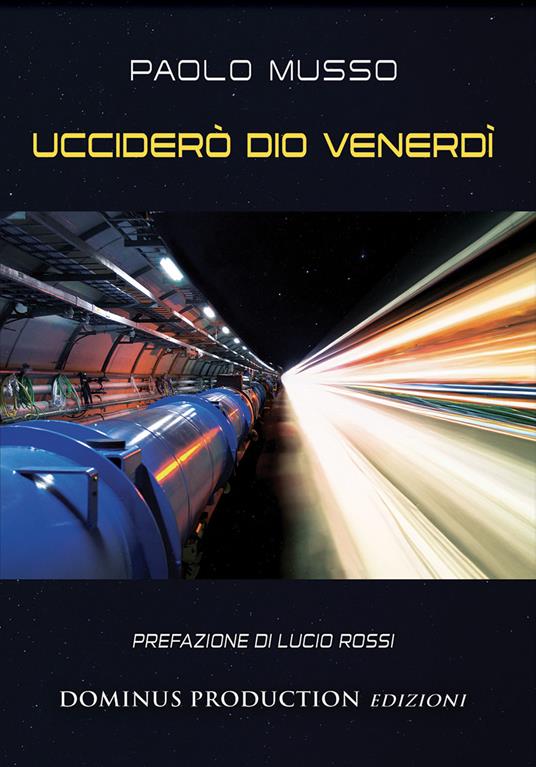 Ucciderò dio venerdì - Paolo Musso - copertina