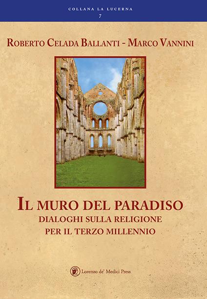 Il muro del paradiso - Roberto Celada Ballanti,Marco Vannini - copertina