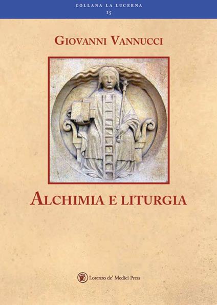 Alchimia e liturgia - Giovanni Vannucci - copertina