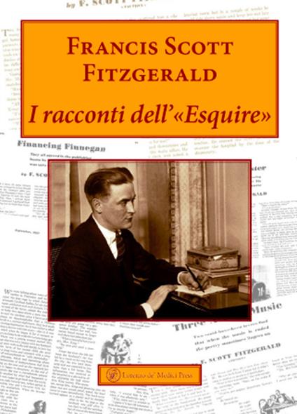 I racconti dell'«esquire» - Francis Scott Fitzgerald - copertina
