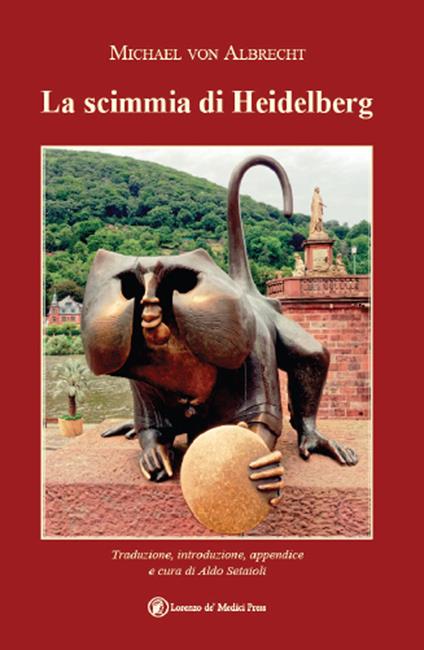 La scimmia di Heidelberg - Michael von Albrecht - copertina