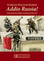 Addio Russia! Una testimone della rivoluzione del 1917