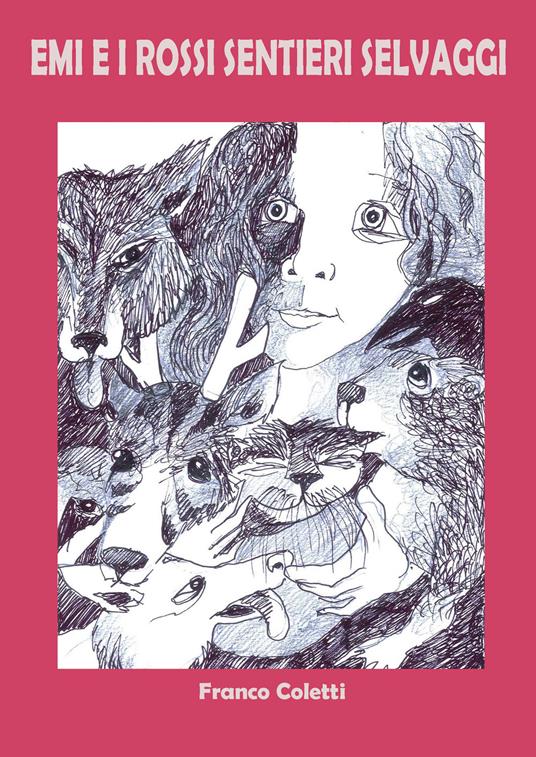 Emi e i rossi sentieri selvaggi - Franco Coletti - copertina