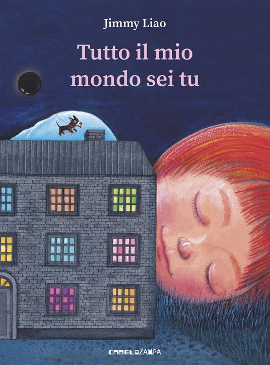 Tutto il mio mondo sei tu. Ediz. a colori - Jimmy Liao - copertina