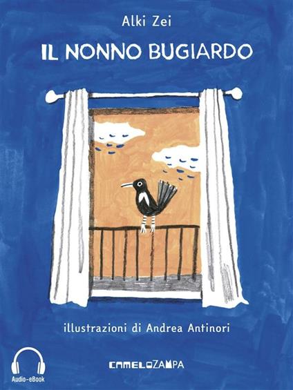 Il nonno bugiardo - Alki Zei,Andrea Antinori,Tiziana Cavasino - ebook