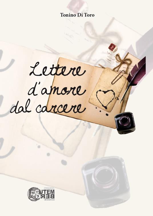 Lettere d'amore dal carcere - Tonino Di Toro - copertina