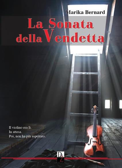 La sonata della vendetta - Marika Bernard - copertina