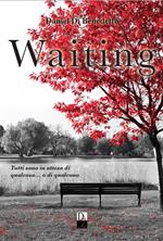 Waiting