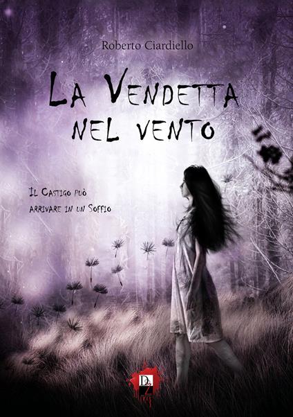 La vendetta nel vento - Roberto Ciardiello - copertina