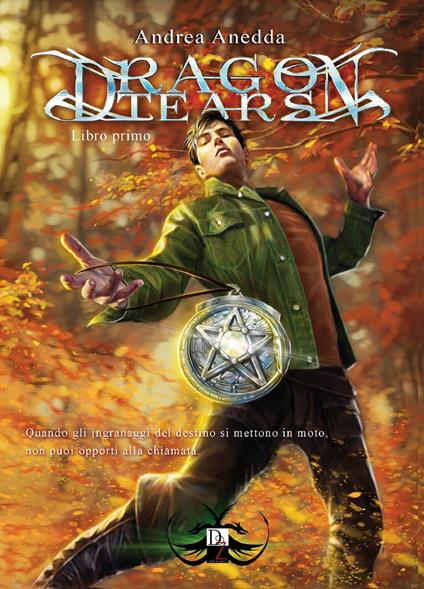 Dragon tears. Vol. 1 - Andrea Anedda - copertina