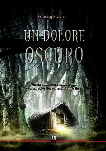 Un dolore oscuro - Giuseppe Calzi - copertina