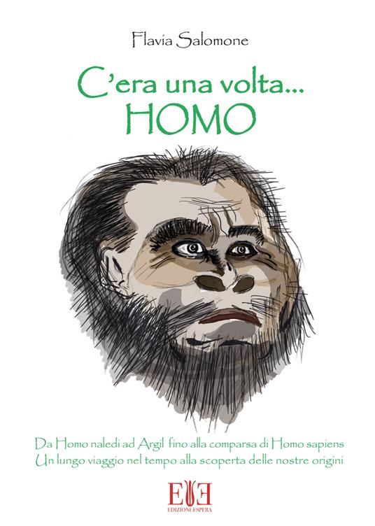 C'era una volta... Homo - Flavia Salomone - copertina