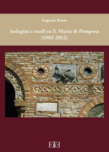 Indagini e studi su S. Maria di Pomposa (1982-2012) - Eugenio Russo - copertina