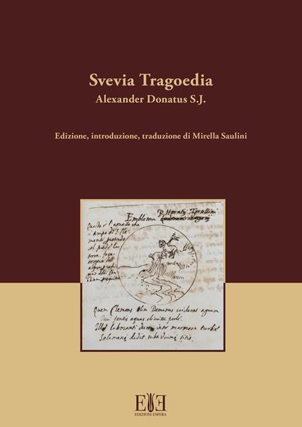 Svevia Tragoedia. Ediz. multilingue - S.J. Donatus Alexander - copertina