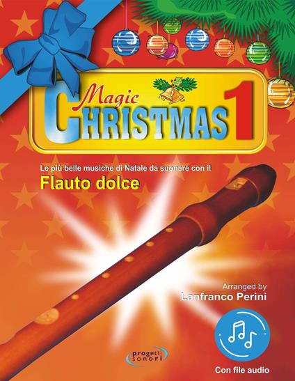 Magic Christmas. Con File audio in streaming. Vol. 1 - Lanfranco Perini - copertina
