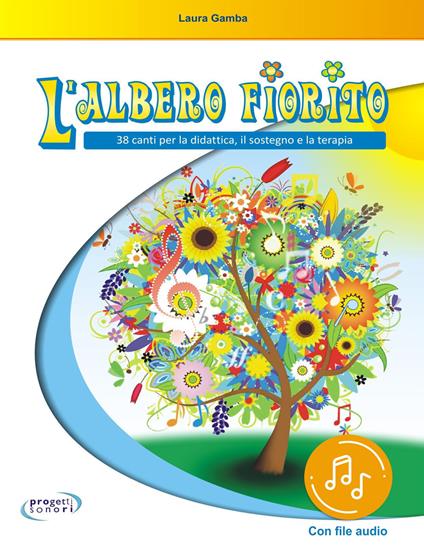 L' albero fiorito. Con File audio in streaming. Con schede - Laura Gamba - copertina
