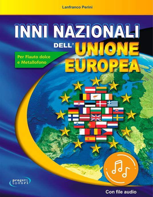 Inni nazionali dell'Unione Europea. Per flauto dolce e metallofono. Con Audio - Lanfranco Perini - copertina