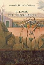 Il limbo del gelso bianco