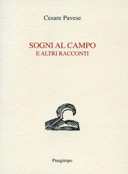 Sogni al campo e altri racconti - Cesare Pavese - copertina