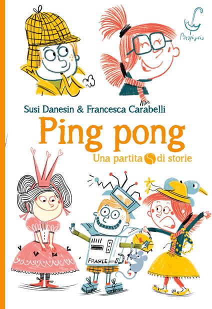 Ping pong - Susi Danesin,Francesca Carabelli - copertina