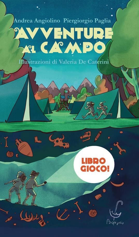 Avventure al campo - Andrea Angiolino,Piergiorgio Paglia - copertina