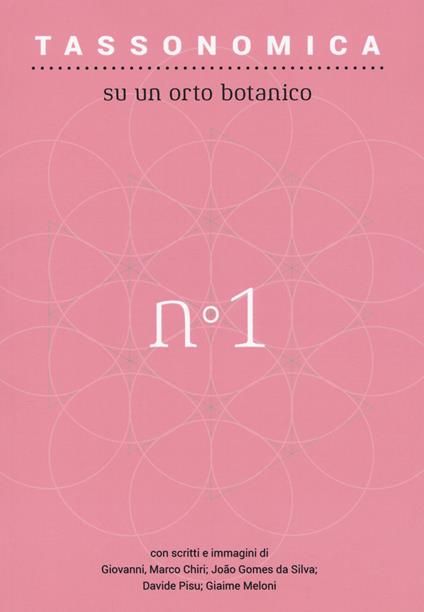 Tassonomica su un orto botanico. Vol. 1 - Giovanni Marco Chiri,João Gomes Da Silva,Davide Pisu - copertina