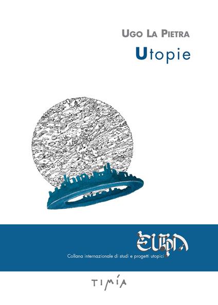 Utopie - Ugo La Pietra - copertina