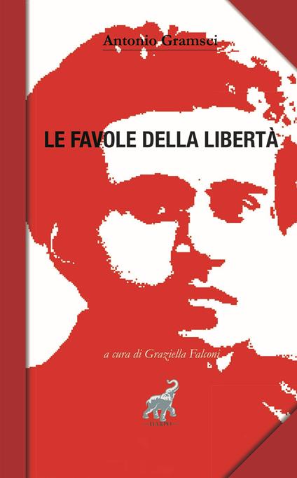 Favole di libertà - Antonio Gramsci - copertina