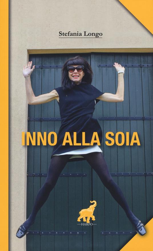 Inno alla soia - Stefania Longo - copertina