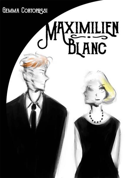 Maximilien Blanc - Gemma Cortopassi - copertina